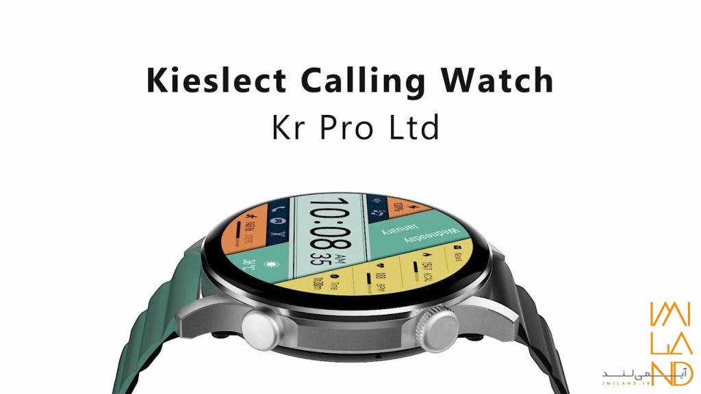 ساعت هوشمند Kieslect KR Pro LTD